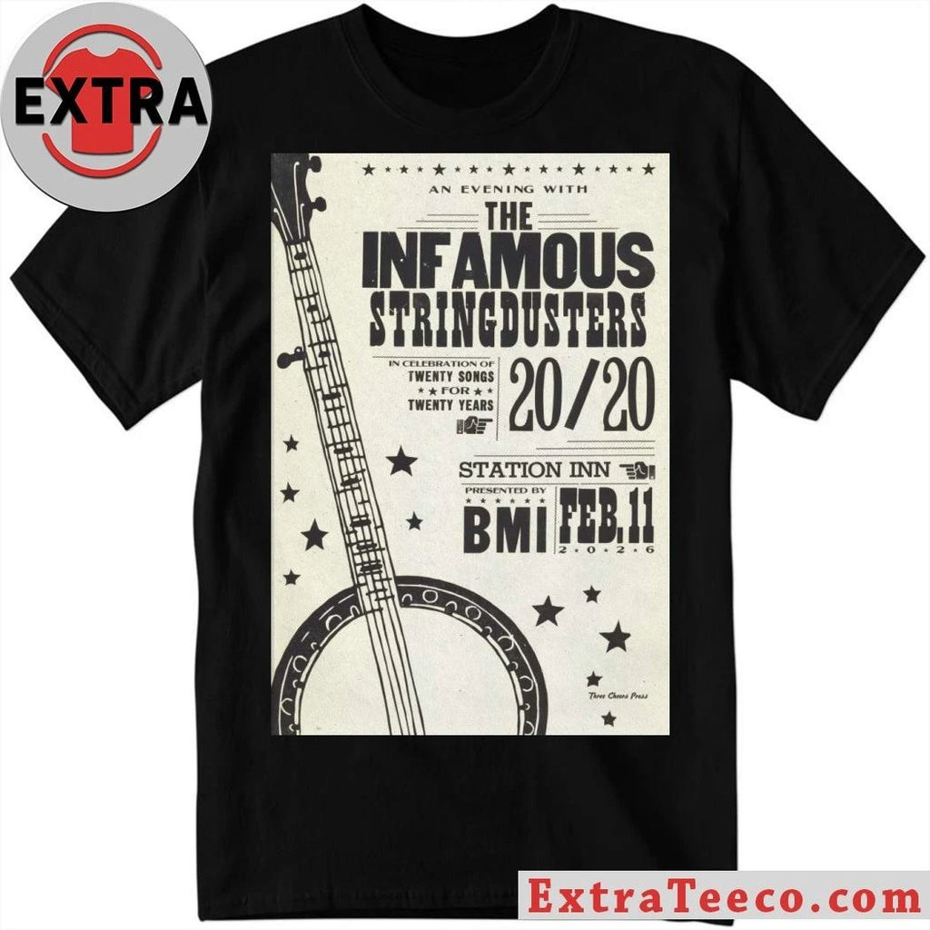 Original The Infamous Stringdusters February 11 2026 In Nashville, TN Tour Poster Shirt