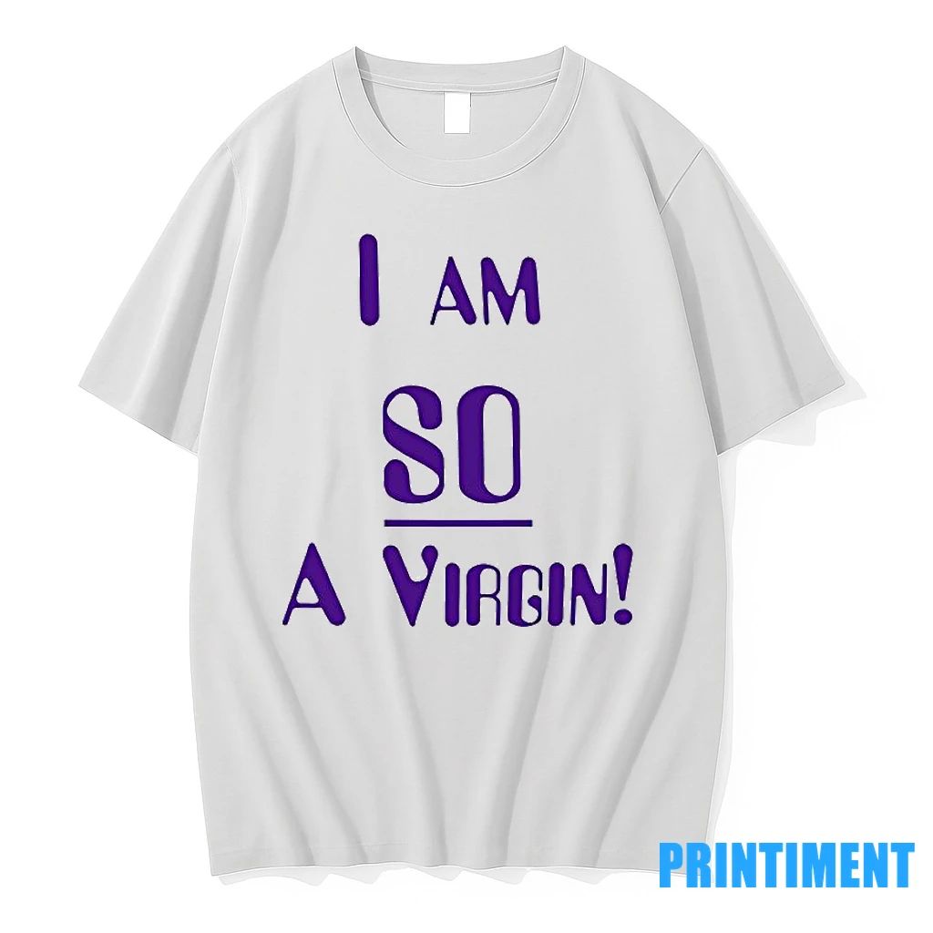 I Am So A Virgin Tshirts Sweater