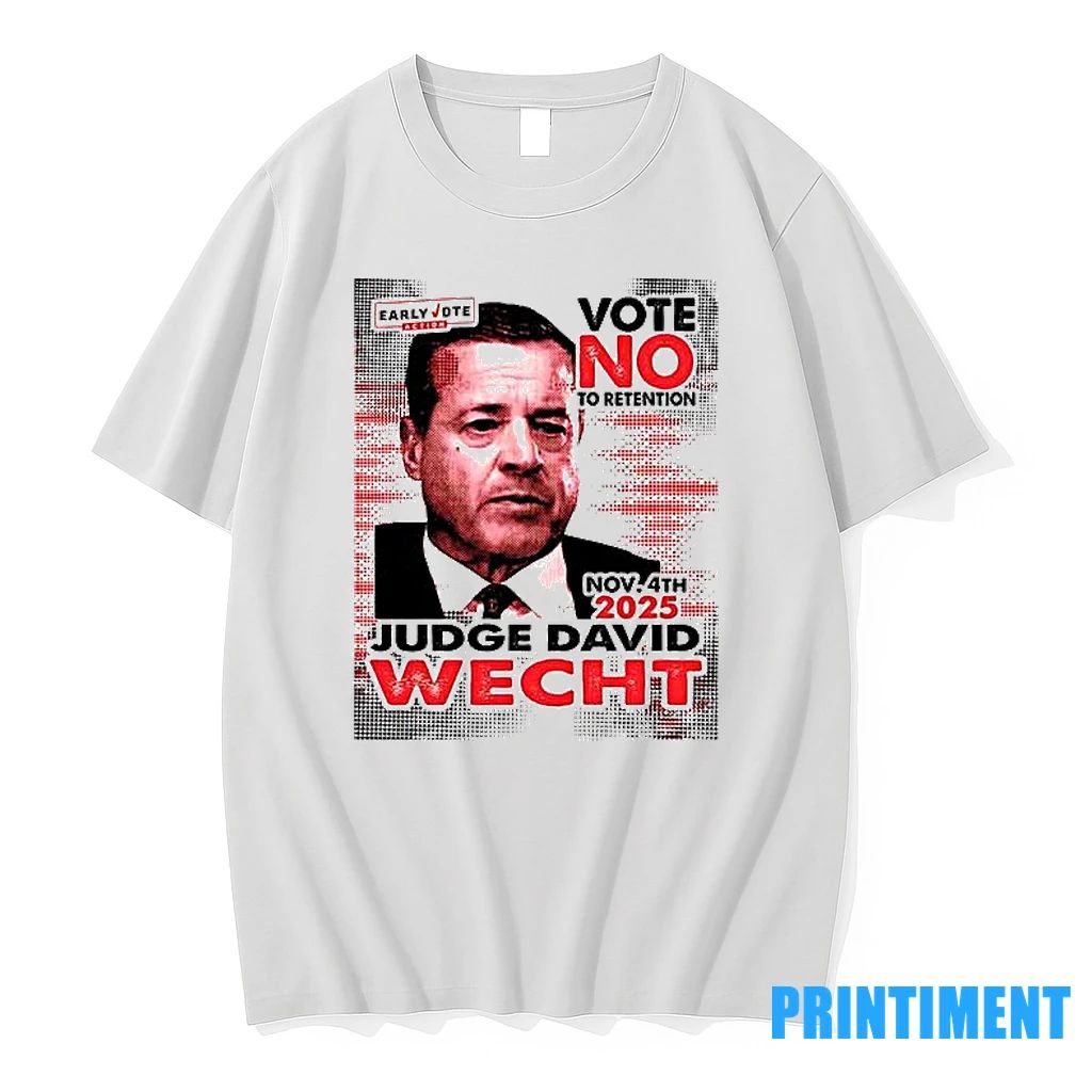Judge David Wecht Vote No To Retention 2025 Tshirts Sweater