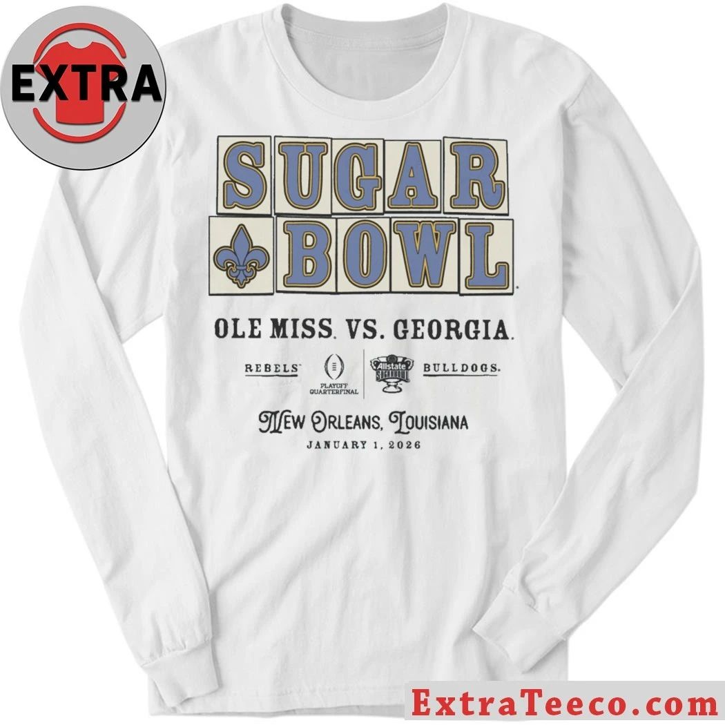 Original The Sugar Bowl will be played between Ole Miss and Georgia on January 1, 2026, in New Orleans, Louisiana Shirt