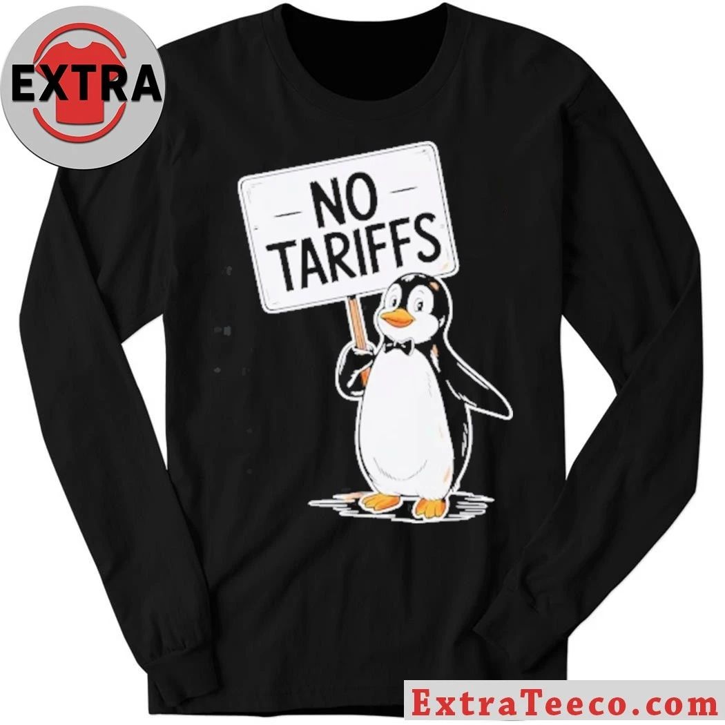 No Tariffs Taxes Penguin Shirt
