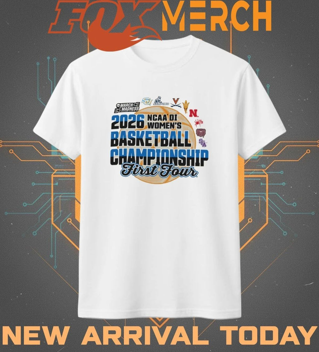 2026 NCAA Division I Women’s Basketball Championship First Four March Madness t-shirt