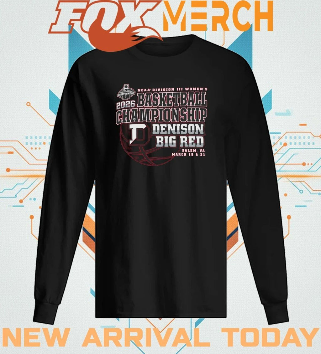 Denison Big Red 2026 NCAA Division III Women’s Basketball Championship Salem, VA march 19 & 21 shirt