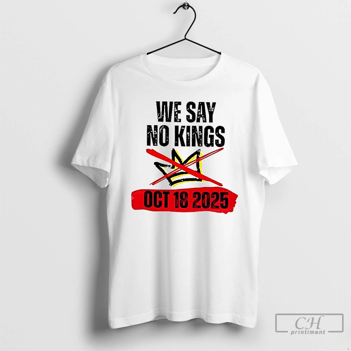 Premium No Kings Day October 18 Antitrump T Shirts
