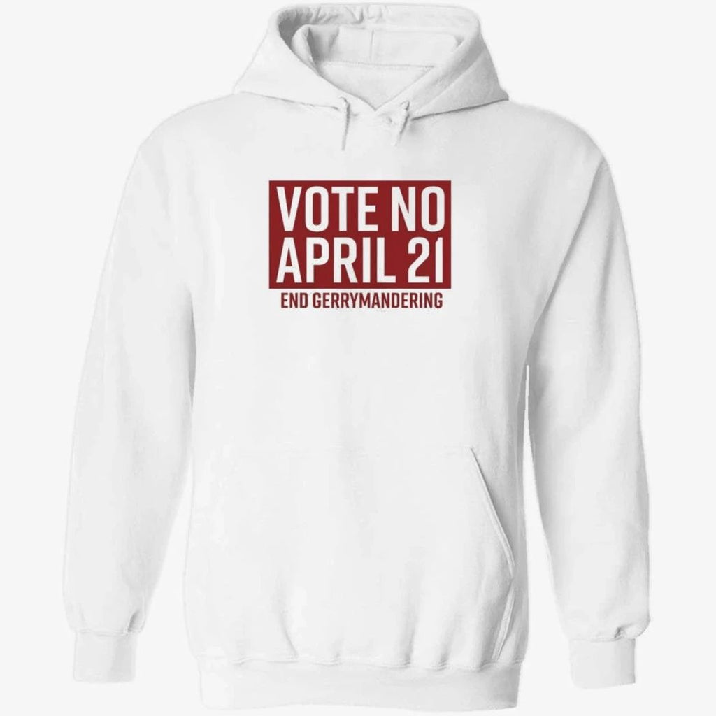 Vote No April 21 Garment-Dyed Shirt