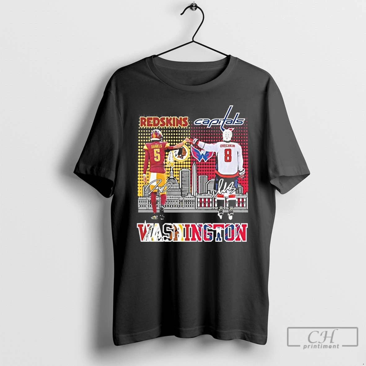 Premium Redskins Jayden Daniels And Capitals Alexander Ovechkin Washington T Shirts
