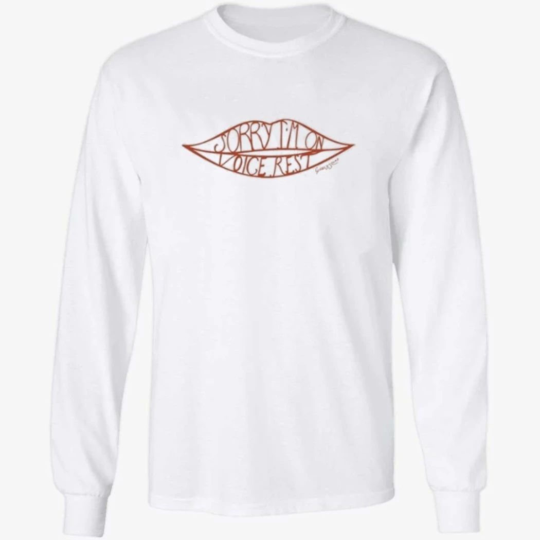 Sorry I’m On Voice Rest Giggly Squad Shirt