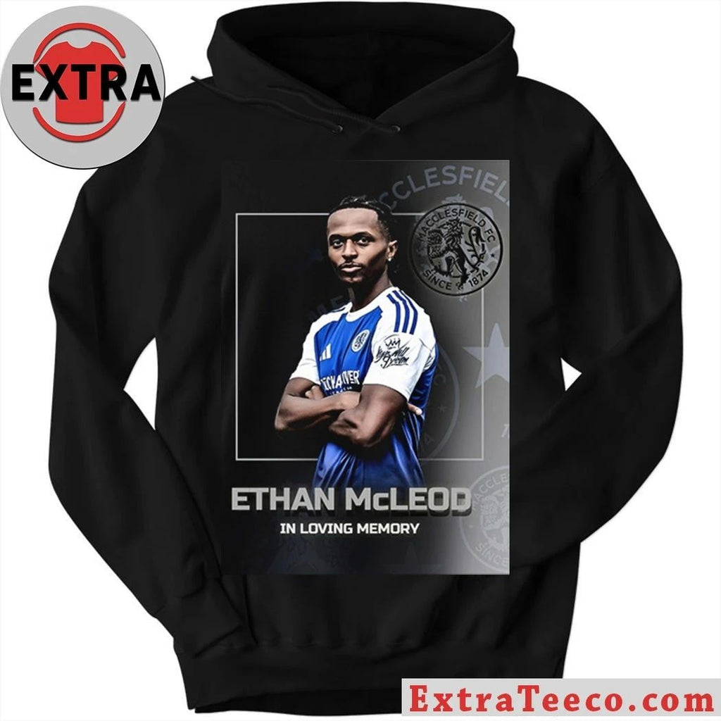Obituary of footballer Ethan McLeod, who tragically passed away at the age of 21 Shirt