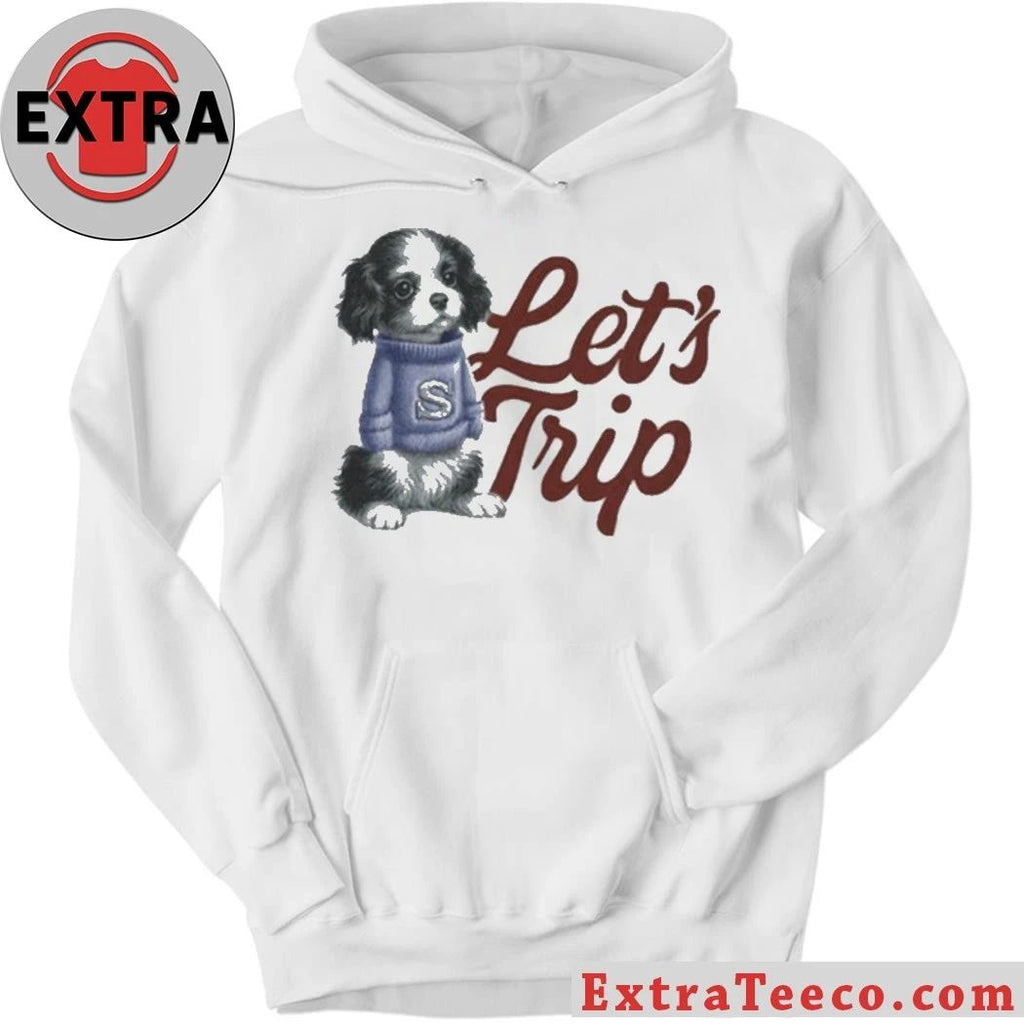 Let’s Trip Puppy Shirt