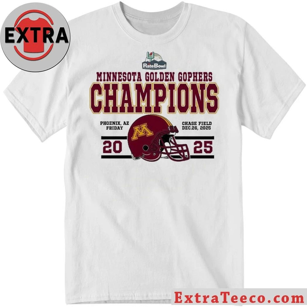 Congrats Minnesota Golden Gophers Football Named To Champions 2025 Rate Bowl Helmet And Logo T-Shirt