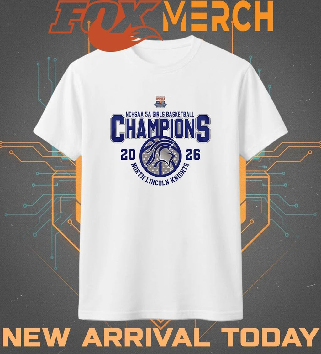 North Lincoln Knights NCHSAA 5A Girls Basketball Champions 2026 t-shirt