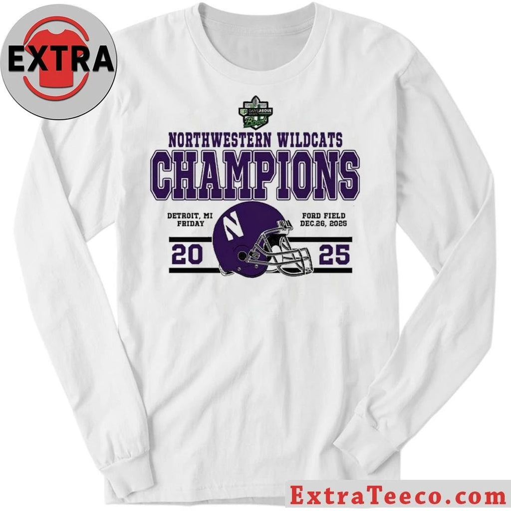 Original Congrats Northwestern Wildcats Football To The Champions 2025 GameAbove Sports Bowl Helmet And Logo T-Shirt