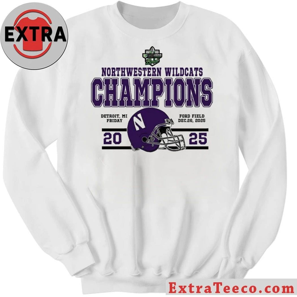 Original Congrats Northwestern Wildcats Football To The Champions 2025 GameAbove Sports Bowl Helmet And Logo T-Shirt
