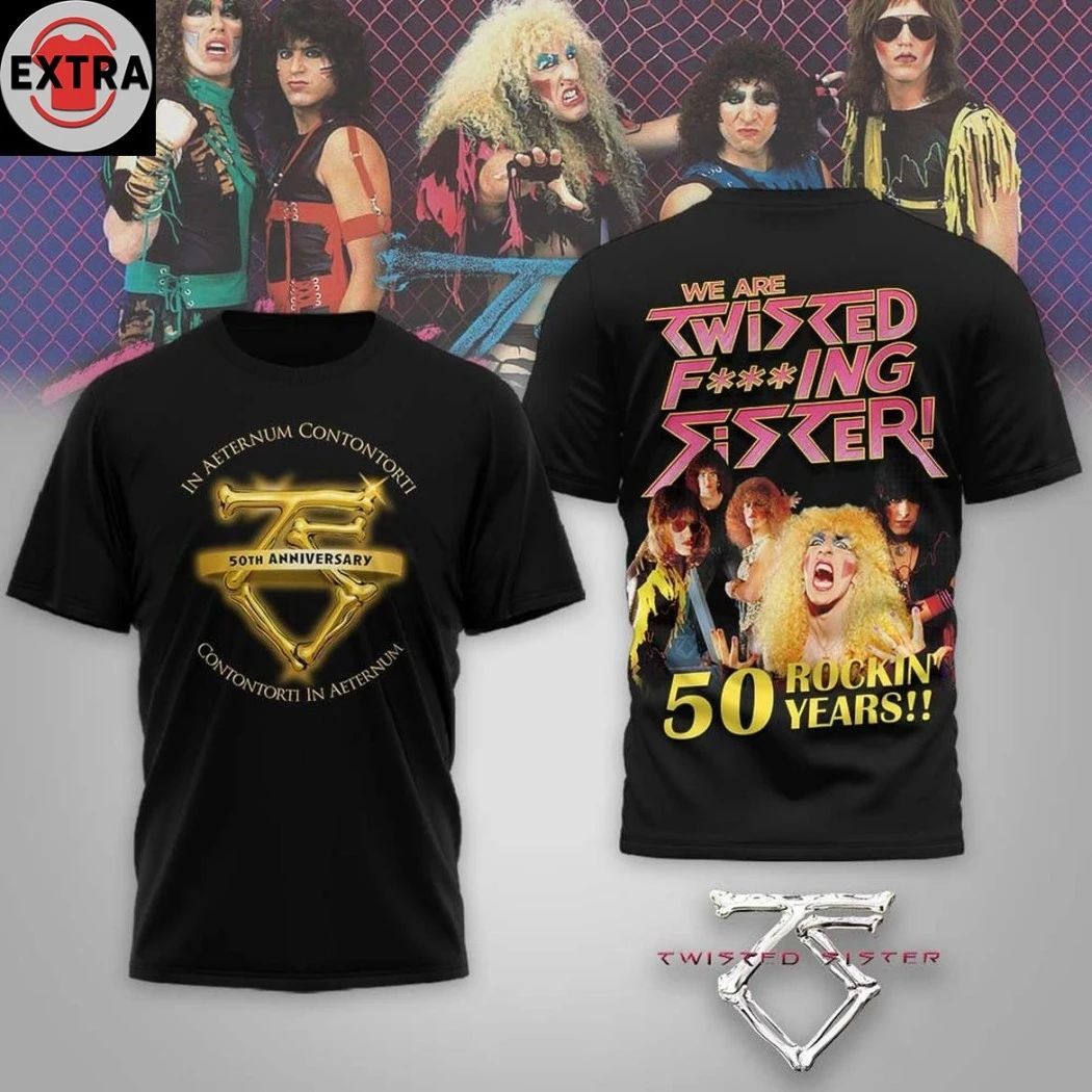 In Aeternum Contontorti Contontorti In Aeternum And We Are Twisted Sister 50th Rockin Years 2025 Logo Hoodie T-Shirt