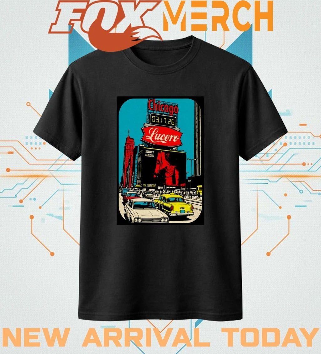 Lucero Tour Chicago IL On mar 17 2026 poster t-shirt