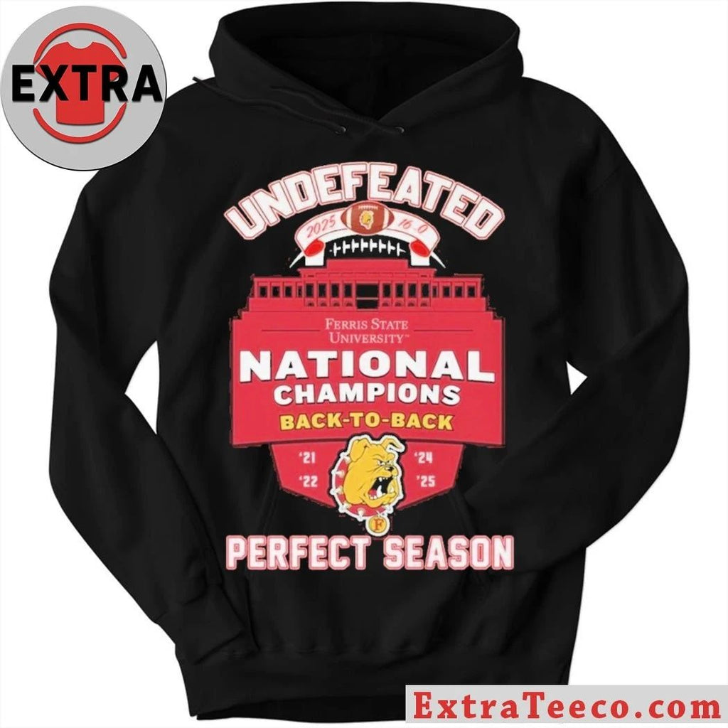 Ferris State University Bulldogs NCAA Division II champions in 2021, 2022, 2024 and 2025 T-Shirt
