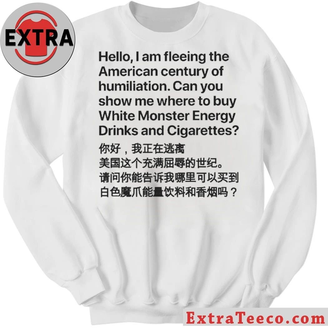 Hello, I Am Fleeing The American Century Of Humiliation T-Shirt