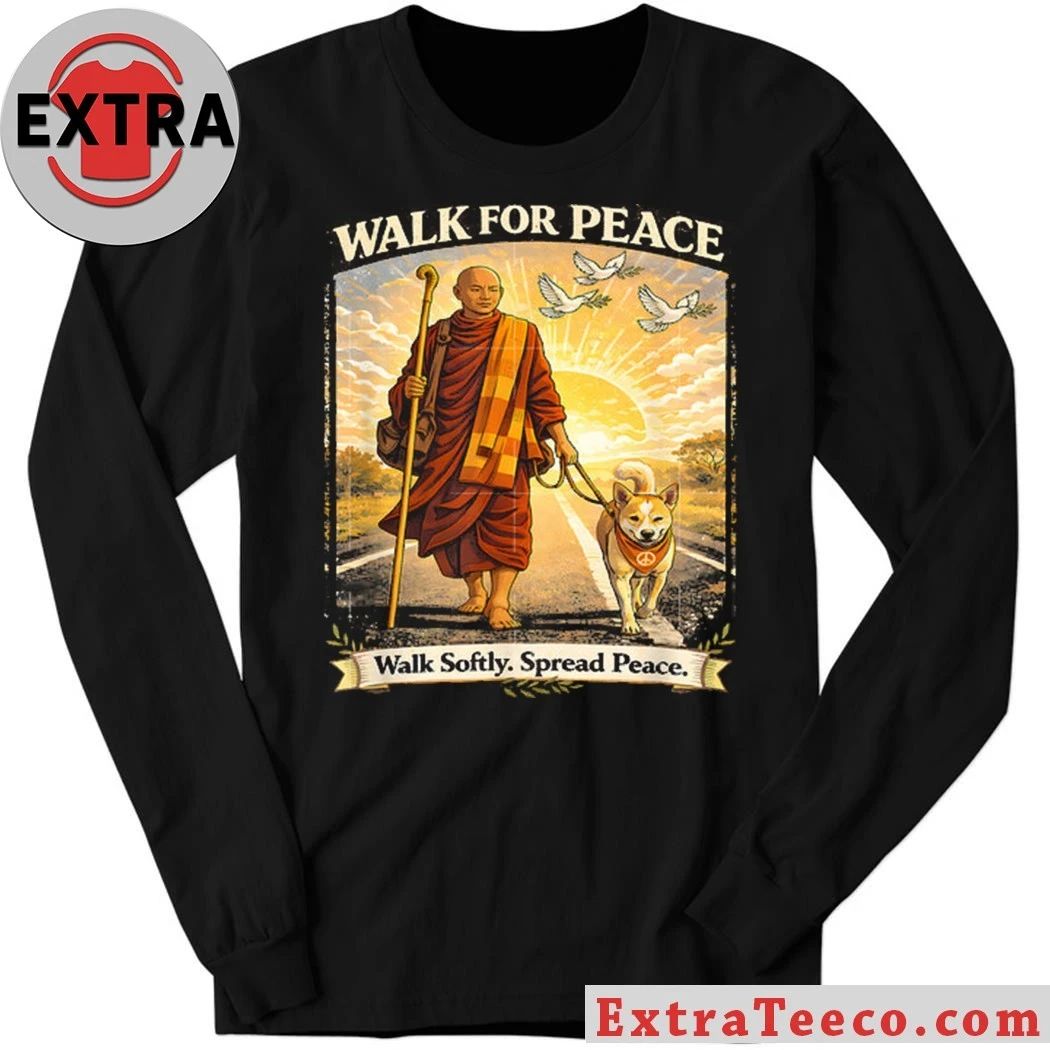 Walk For Peace Monks With Aloka The Peace Dog Shirt