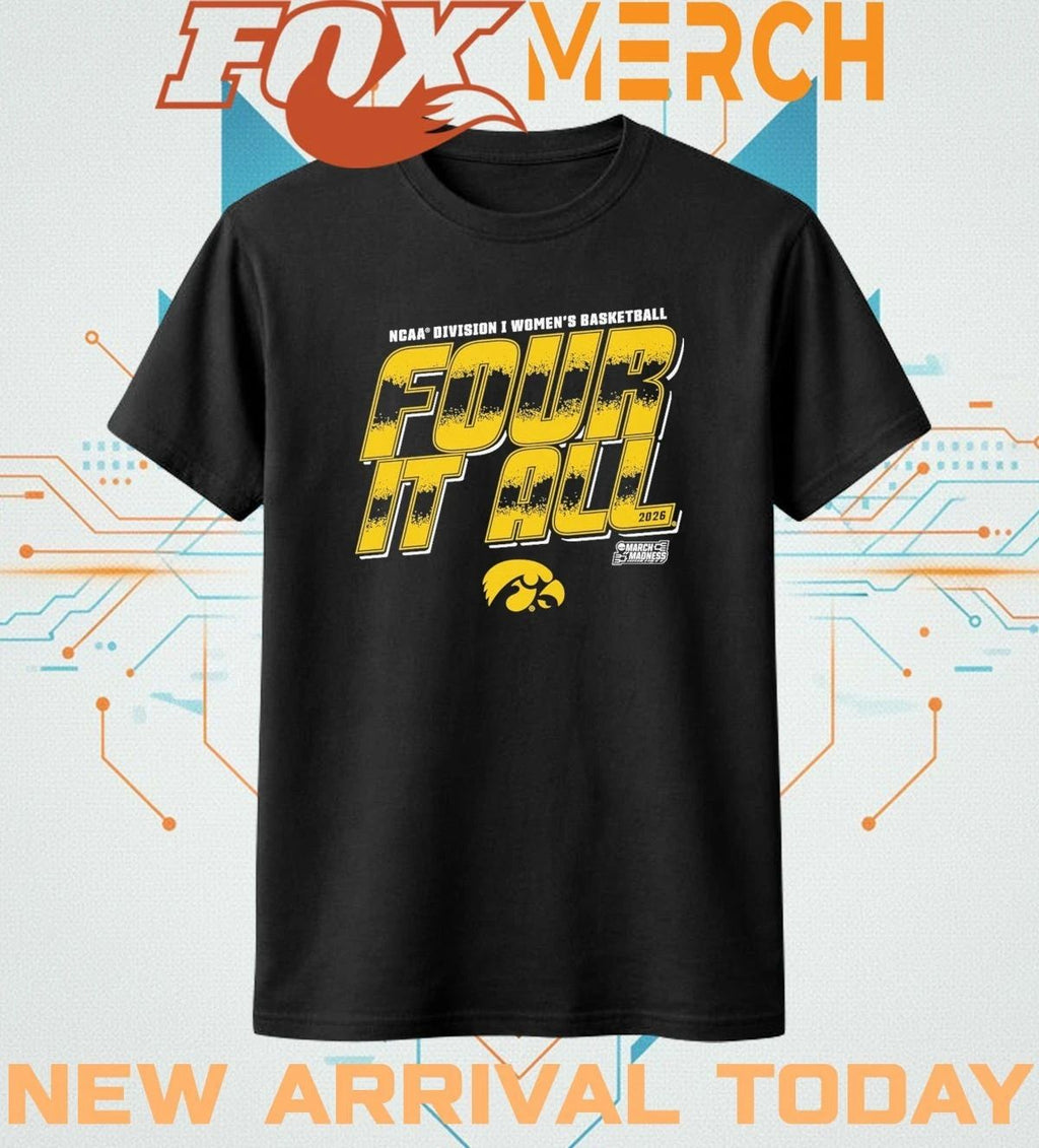 Iowa Hawkeyes 2026 NCAA Division I Women’s Basketball Four It All t-shirt