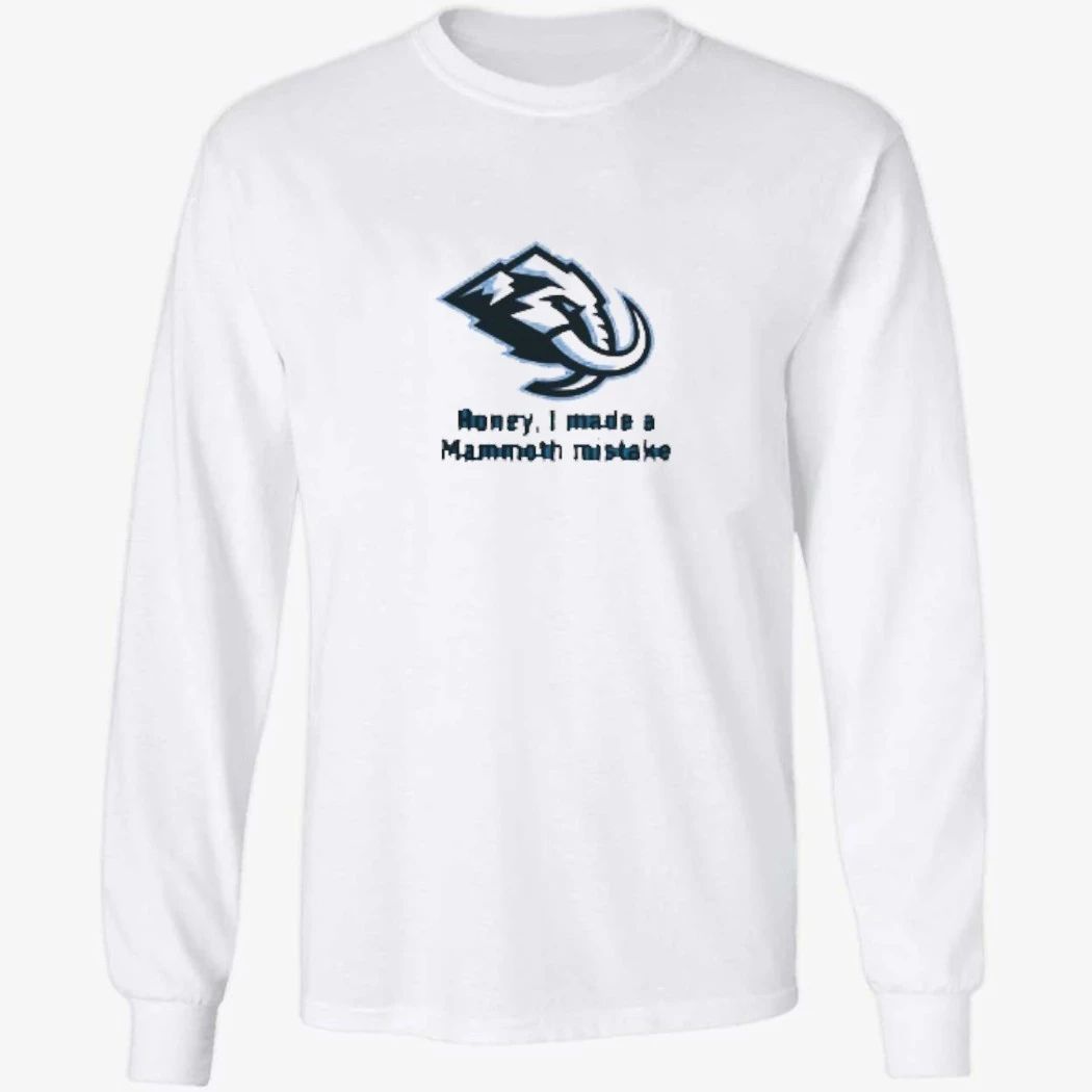 Mike Vrabel Honey I Made a Mammoth Mistake Shirt
