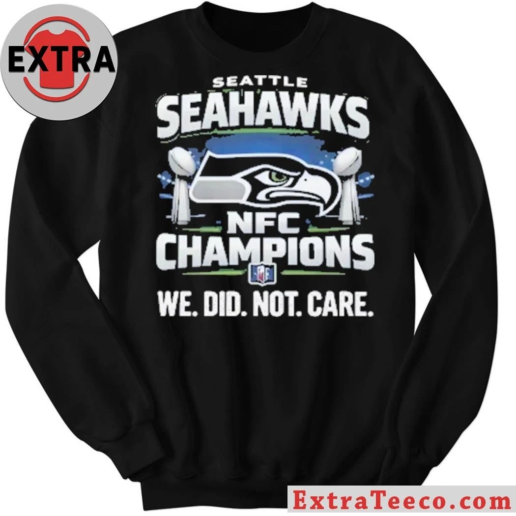 Original Seahawks NFC Championship We Did Not Care Logo T-Shirt