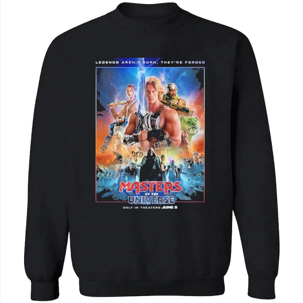 Masters Of The Universe Movie 2026 Only In Theaters June 5 2026 Legends Aren’t Born They’re Forged Poster Shirt