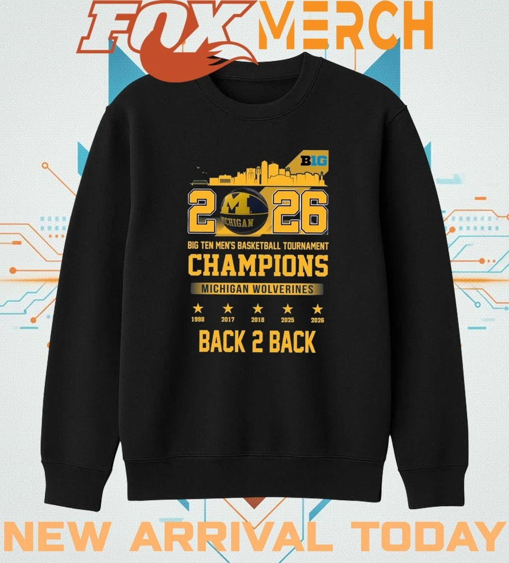 Michigan Wolverines 2026 Big Ten Men’s Basketball Tournament Champions back 2 back skyline shirt