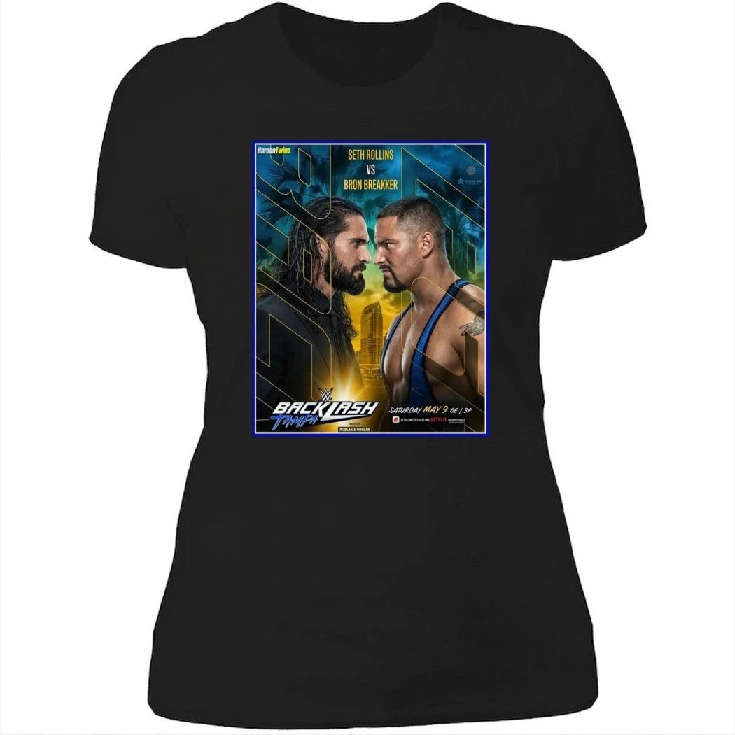 Seth Rollins Vs Bron Breakker Backlash Tampa Poster Shirt