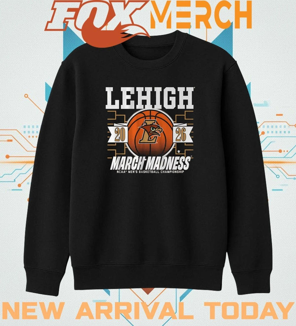 Lehigh Mountain Hawks 2026 March Madness NCAA Men’s Basketball Championship shirt