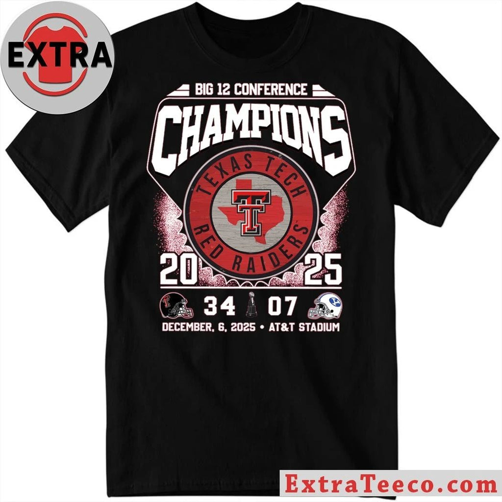 Celebrating the Texas Tech Red Raiders’ 2025 Big 12 Conference Football Championship 34 BYU 07 December 6, 2025, at AT&T Stadium in Arlington, Texas Shirt