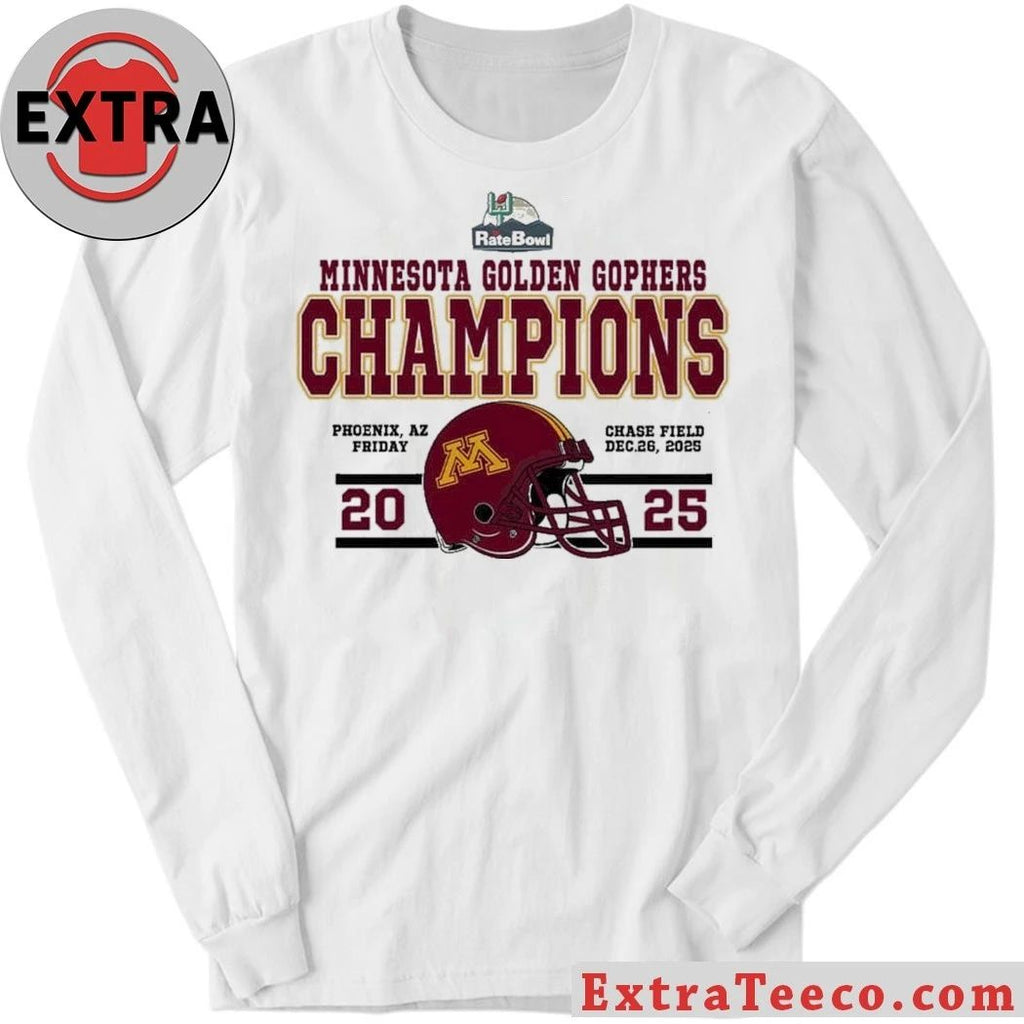 Congrats Minnesota Golden Gophers Football Named To Champions 2025 Rate Bowl Helmet And Logo T-Shirt