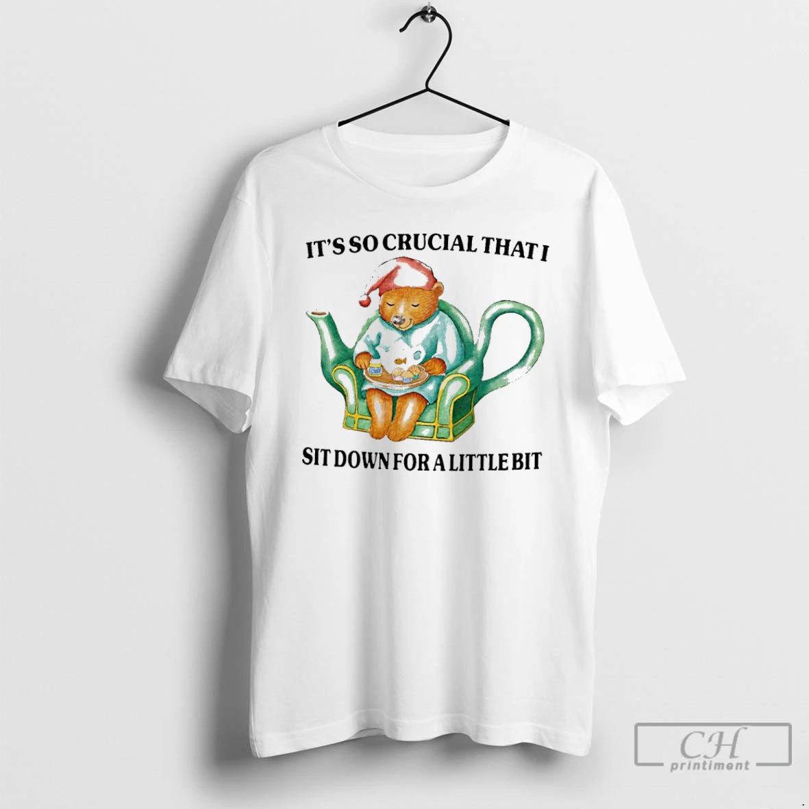 Premium Bear Its So Crucial That I Sit Down For A Little Bit T Shirts