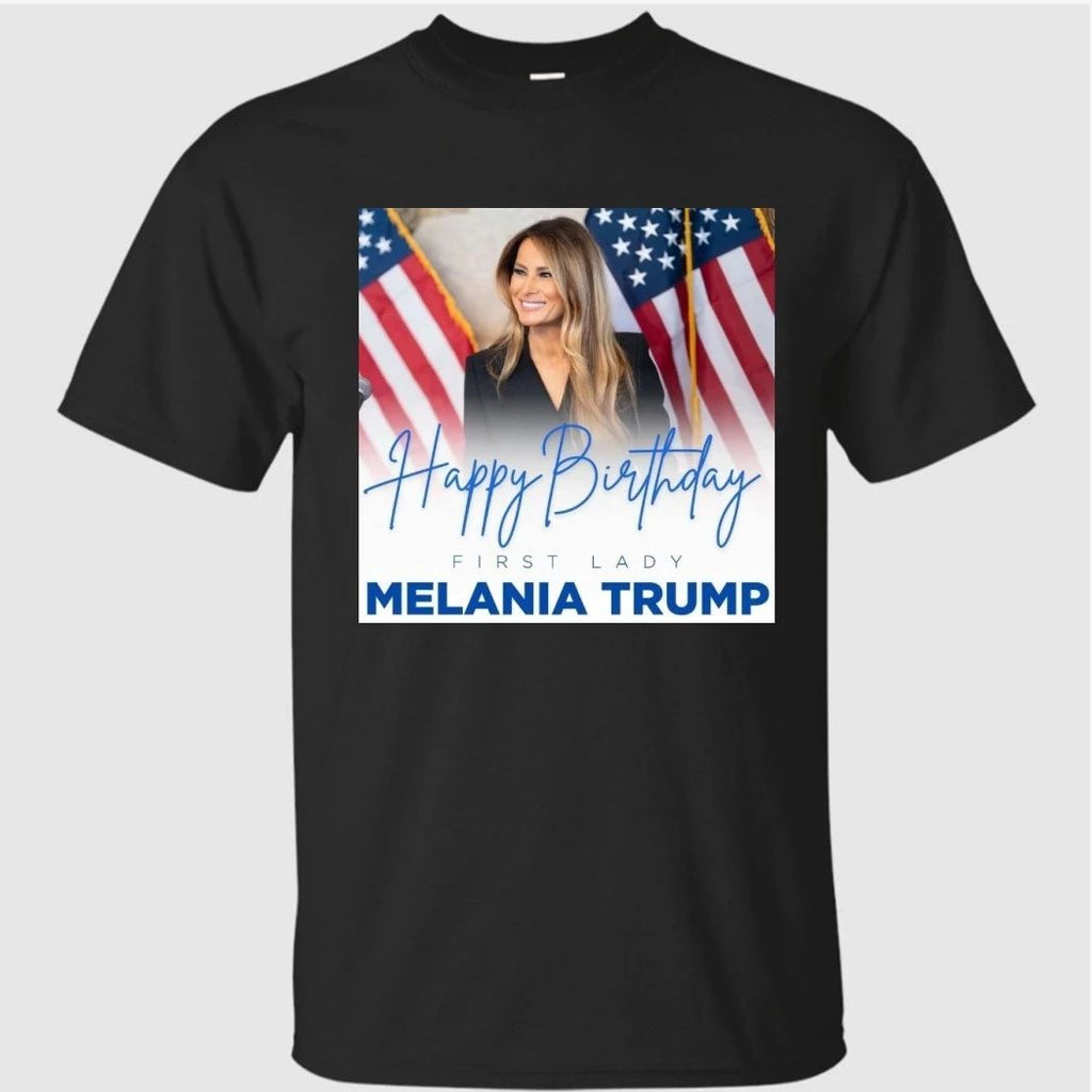 Happy birthday to our First Lady, Melania Trump Shirt