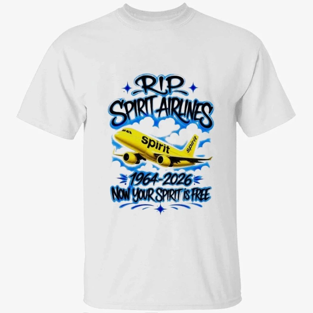 Rip Spirit Airlines 1964 2026 Now Your Spirit Is Free Shirt