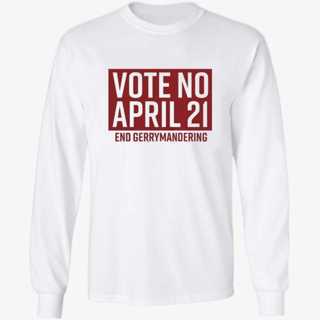 Vote No April 21 Garment-Dyed Shirt