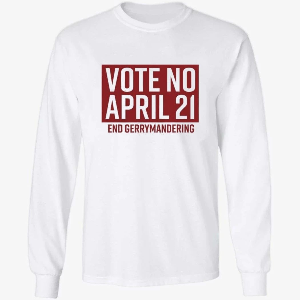 Vote No April 21 Garment-Dyed Shirt