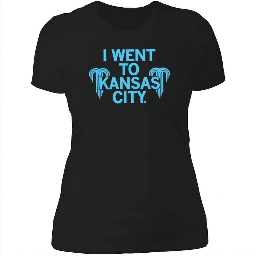 I Went To Kansas City Shirt