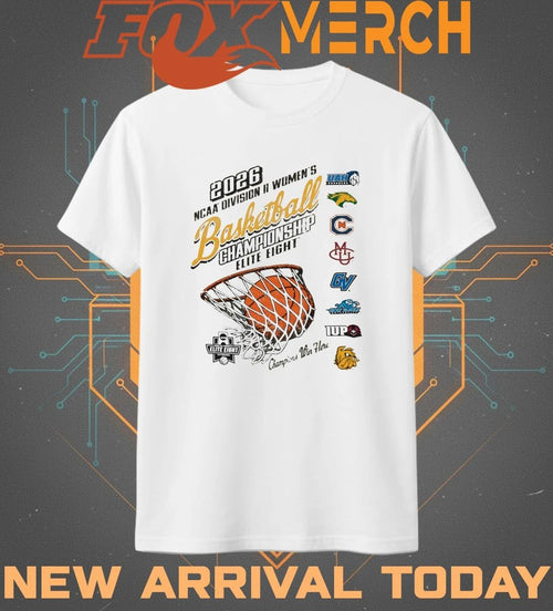 2026 NCAA Division II Women’s Basketball Champions Elite Eight t-shirt
