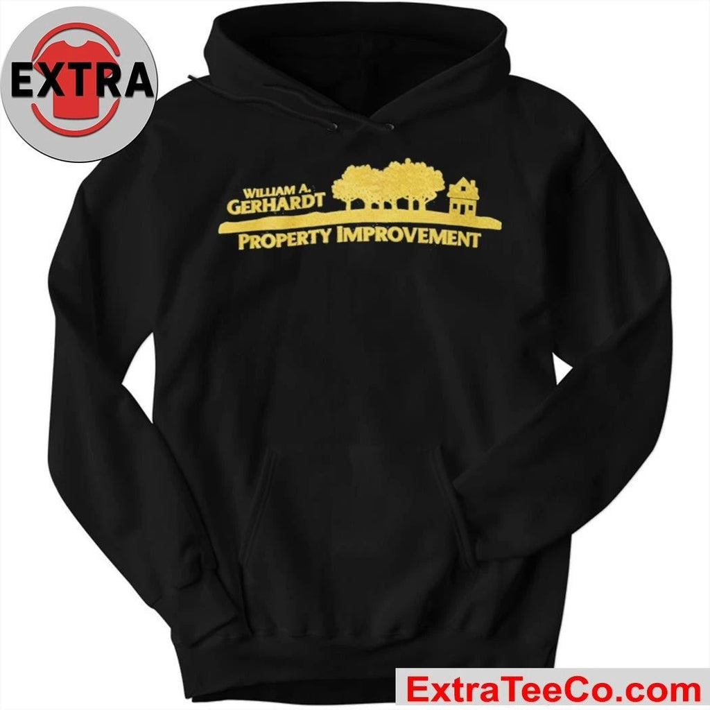 William A Gerhardt Property Improvement Shirt