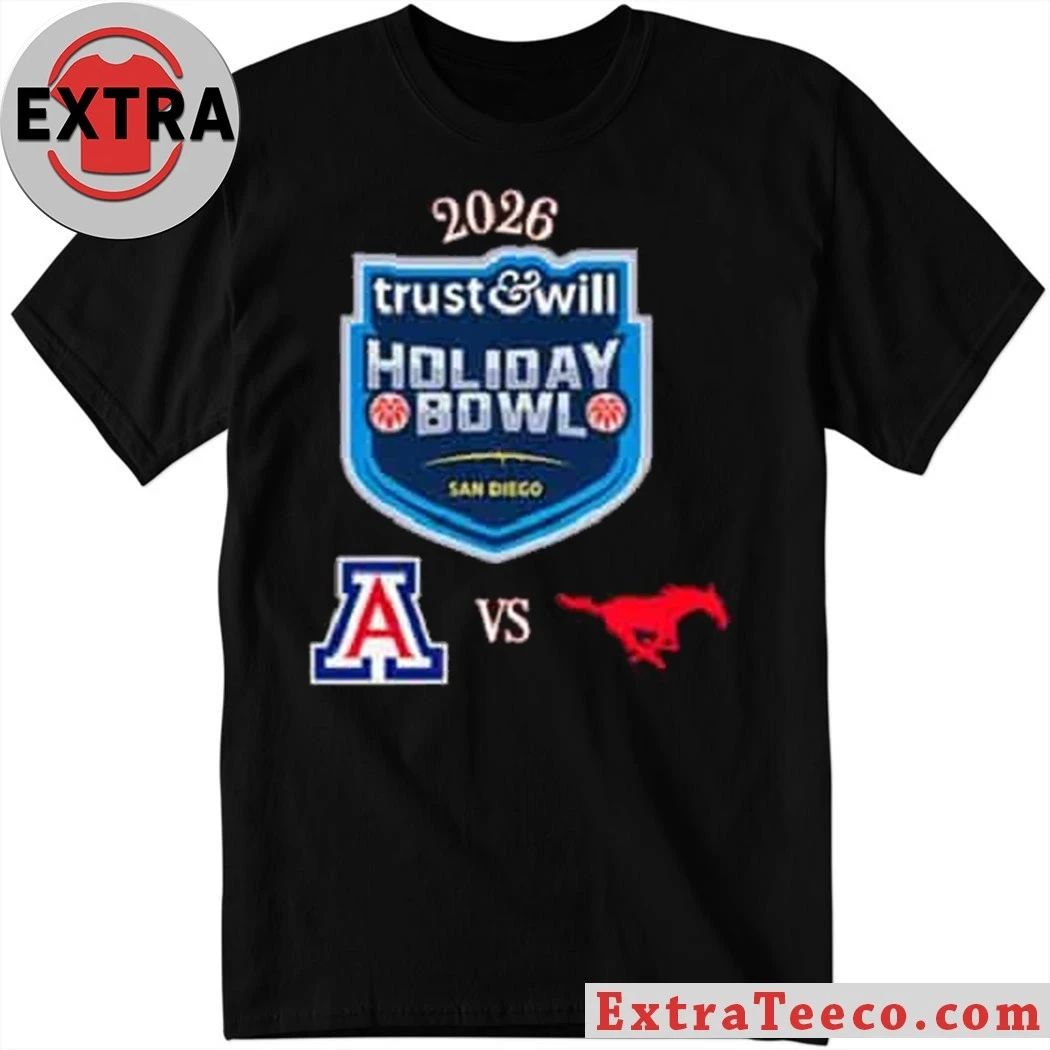 Trust & Will Holiday Bowl 2026 between the Arizona Wildcats and the SMU Mustangs, January 2, 2026, at Snapdragon Stadium in San Diego, California, USA Shirt