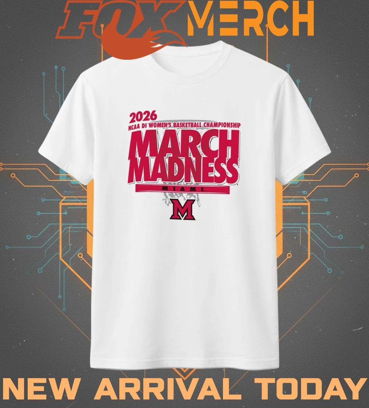 Miami Redhawks 2026 NCAA DI Women’s Basketball Championship March Madness shirt