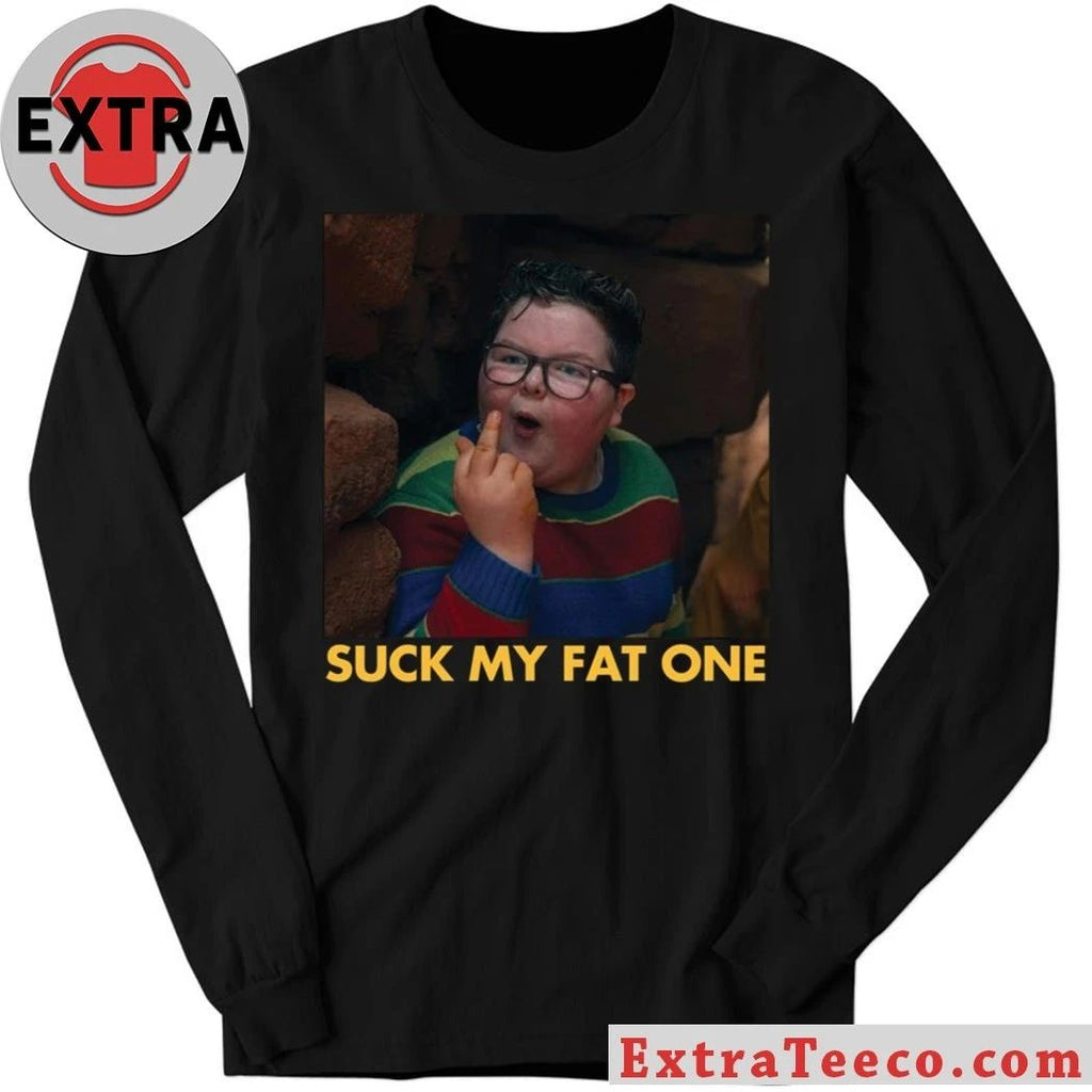 Original Suck My Fat One T-Shirt