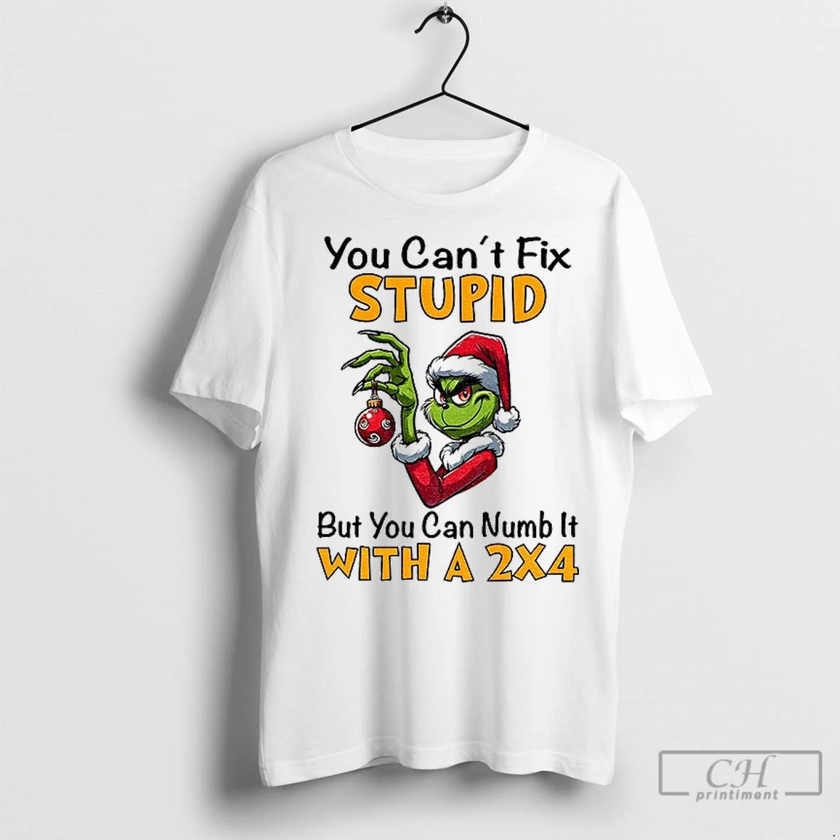 Premium Grinch Santa Hat You Cant Fix Stupid But You Can Numb It With