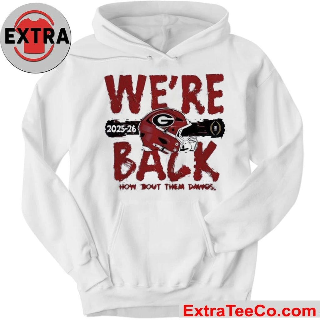 Georgia Bulldogs 2025 CFP Bound We’re Back The Georgia Bulldogs will participate in the College Football Playoff (CFP) for the 2025-26 season Logo Shirt
