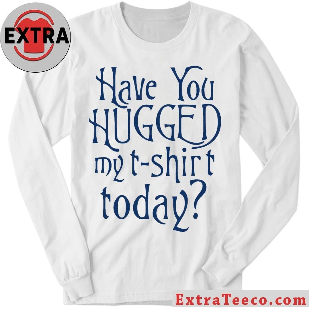 Seth Cohen Have You Hugged My Shirt
