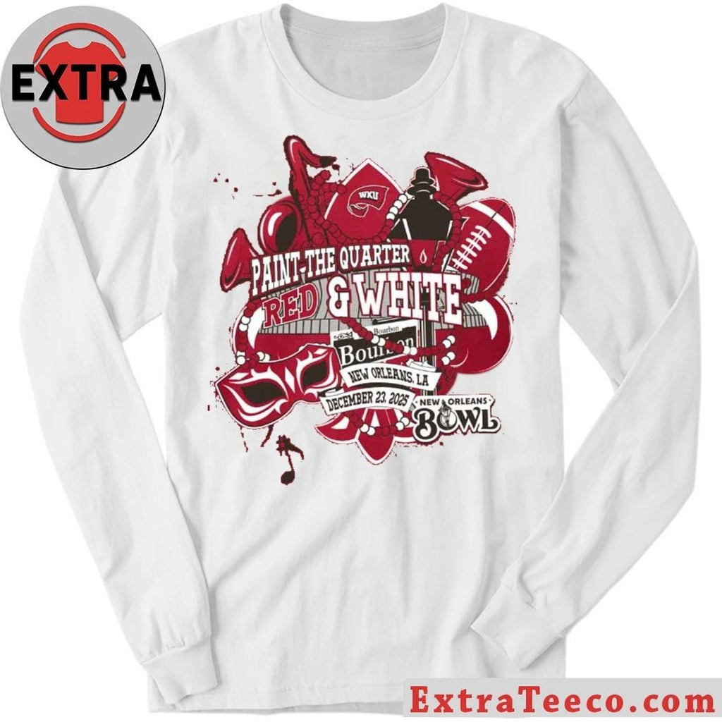 Celebrating the WKU Paint the Quarter Red & White event for the 2025 New Orleans Bowl Shirt