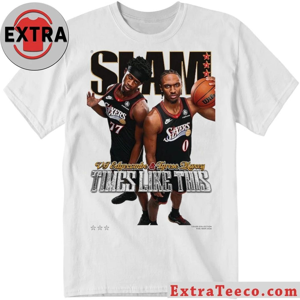 VJ Edgecombe and Tyrese Maxey Philadelphia 76ers SLAM Cover Shirt