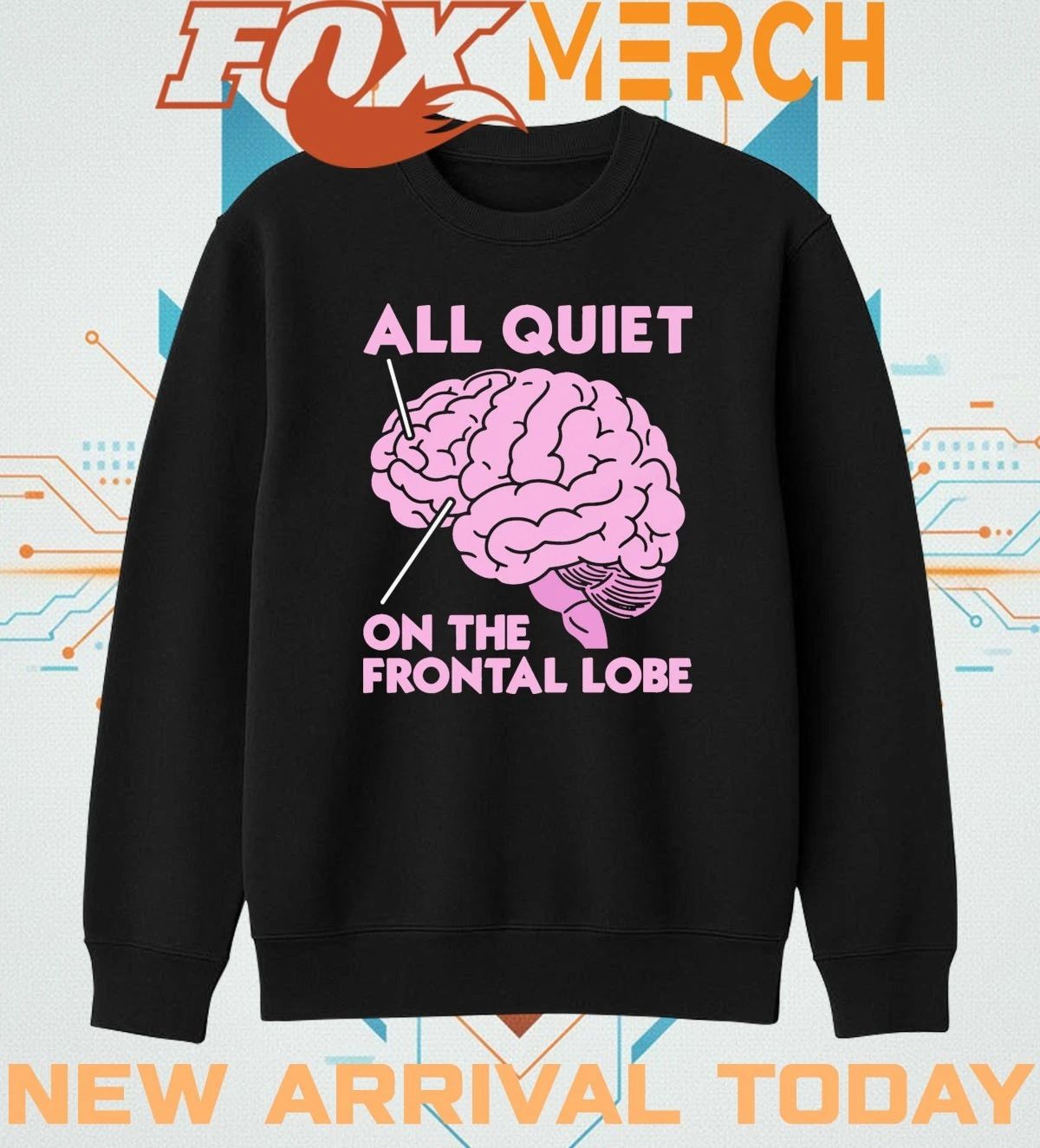 All quiet on the frontal lobe t-shirt