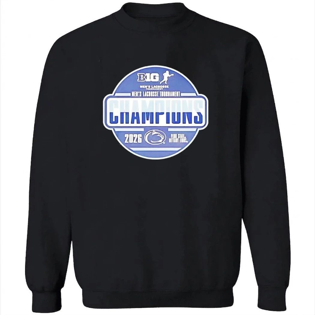 Tg8i5ki6 Penn State Nittany Lions 2026 Big Ten Mens Lacrosse Tournament Champions Shirt