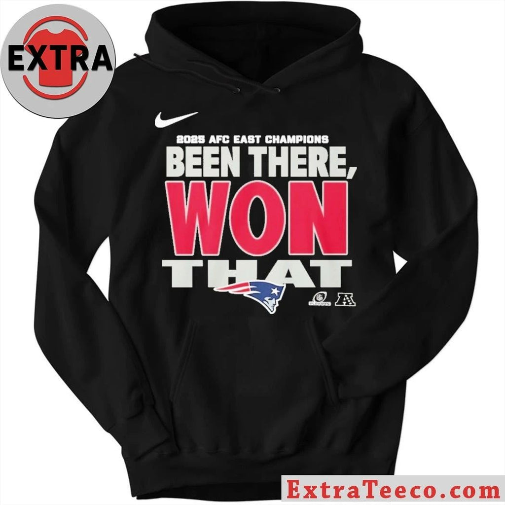 New England Football Patriots AFC East Division Champions Been There Won That Locker Room 2025 Shirt